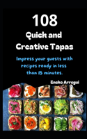 108 Quick and Creative Tapas