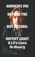 Beyond the Boy Wizard