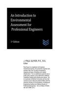 Introduction to Environmental Assessment for Professional Engineers