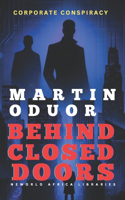 Behind Closed Doors