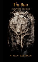 Bear: Campfire Stories