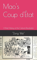 Mao's Coup d'État