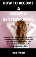 How to Become a Modern Gentlewoman