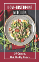 Low-Histamine Kitchen: 99 Delicious And Healthy Recipes: Food Recipes