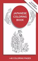 Japanese Coloring Book +40 Coloring Pages. Alphabet and Numbers: Minimalist coloring book. Japan lover. Beginner. Simple illustrations.