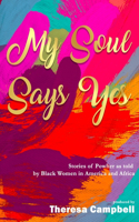 My Soul Says Yes