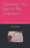 Opening Our Eyes to the Scriptures