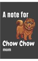 A note for Chow Chow mom: For Chow Chow Dog Fans