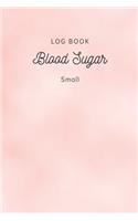 Blood Sugar Log Book Small