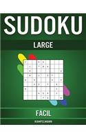 Sudoku Large Fácil: 250 Sudoku Large Fáciles de Resolver para Aficionados con Soluciones y Instrucciones