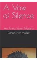 Vow of Silence: An Anna Tovar Mystery