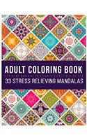 Adult Coloring Book 33 Stress Relieving Mandalas