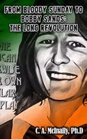 From Bloody Sunday to Bobby Sands