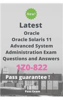 Latest Oracle Solaris 11 Advanced System Administration Exam 1Z0-822 Questions and Answers: Guide for Real Exam
