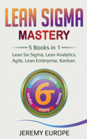 Lean Sigma Mastery