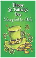Happy St. Patrick's Day Coloring Book for Adults