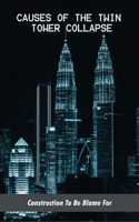 Causes Of The Twin Tower Collapse