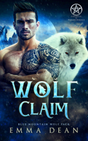 Wolf Claim: A Shifter Romance