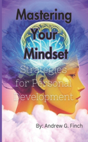 Mastering Your Mindset