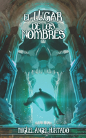 El Lugar De Los Nombres