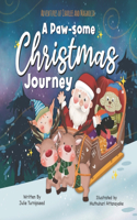 Adventures of Charlee and Magnolia: A Paw-some Christmas Journey