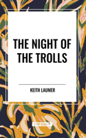 Night of the Trolls