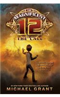 The Magnificent 12: The Call: (1 Magnificent 12)