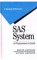 SAS: A Programmer's Guide (J Ranade Ibm Series)