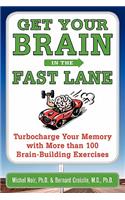 Get Your Brain in the Fast Lane