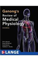 Ganong's Review of Medical Physiology