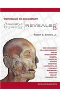Anatomy & Physiology Revealed Version 3.0 Workbook