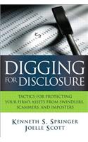 Digging for Disclosure