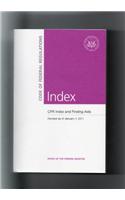 Code of Federal Regulations, Cfr Index and Finding AIDS, Revised as of January 1, 2011