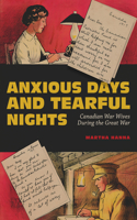 Anxious Days and Tearful Nights
