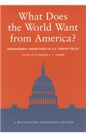 What Does the World Want from America?