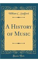 A History of Music (Classic Reprint)