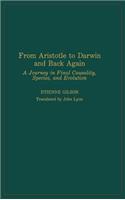 From Aristotle to Darwin and Back Again: A Journey in Final Causality, Species, and Evolution