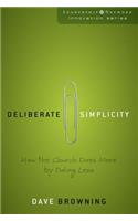 Deliberate Simplicity