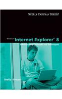 Windows Internet Explorer 8: Introductory Concepts and Techniques(Shelly Cashman Series)