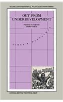 Out from Underdevelopment: Prospects for the Third World