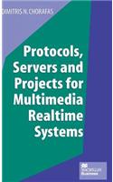 Protocols, Servers and Projects for Multimedia Realtime Systems