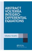 Abstract Volterra Integro-Differential Equations