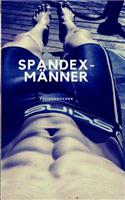 Spandex-Männer