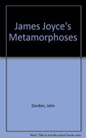 James Joyce's Metamorphoses