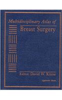 Multidisciplinary Atlas of Breast Surgery