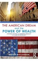 American Dream and the Power of Wealth