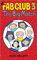 FAB Club 3 - The Big Match