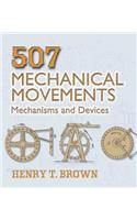 507 Mechanical Movements