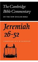 The Book of the Prophet Jeremiah, Chapters 26-52