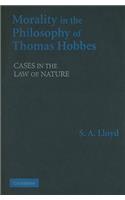 Morality in the Philosophy of Thomas Hobbes: Cases in the Law of Nature(English)